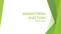 ADMINISTERING INJECTIONSx