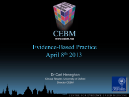 CEBM-introduction-april-2013x - Centre for Evidence
