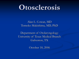 History of Otosclerosis and Stapes Surgery