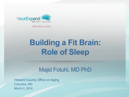 Building a Fit Brain: Role of Sleep