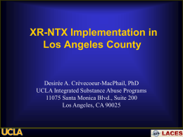 What is XR-NTX (Vivitrol)? - Los Angeles County Evaluation System