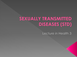 SEXUALLY TRANSMITTED DISEASES (STD)