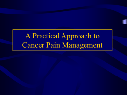 A Practical Approach to Cancer Pain Management