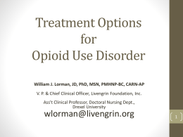 Treatment options for Patients with Opioid Use Disorder