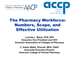 The Pharmacy Workforce Numbers, Scope and Effective Utilization