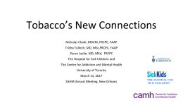 Tobacco*s New Connections - Society for Adolescent Health and