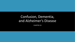 Confusion, Dementia, and Alzheimer`s Disease