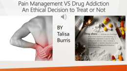 Pain Management VS Drug Addiction