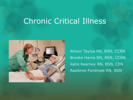 Chronic Critical Illness - Allison Tayloe MS, RN, AG