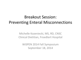 Breakout Session: Preventing Enteral Misconnections
