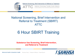 National SBIRT TOT ATTC 6 Hour Curriculumx