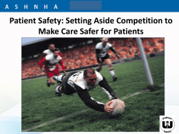 Patient Safety - Alaska State Hospital and Nursing Home Association