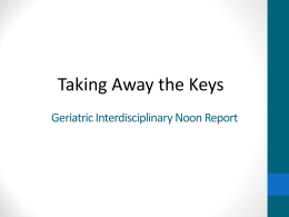 Geriatric Interdisciplinary Noon Report