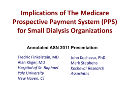 The Medicare ESRD Prospective Payment System: A Reality Check