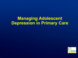 Adolescent Depression in the PC Setting: Treatment