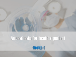 Case 3 Anaesthesia for healthy patient