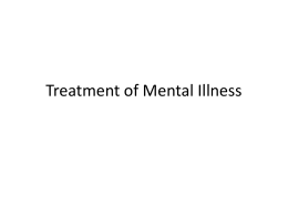 Treatment of Mental Illness