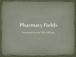 The Different Fields of Pharmacy