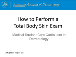 The Integrated Skin Exam - American Academy of Dermatology