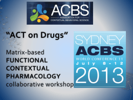 ACT on Drugs Functional Contextual Pharmacology