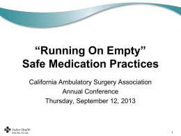Medication Shortage - the California Ambulatory Surgery Association