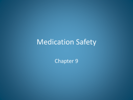 Ch. 9-Medication Safetyx - NAC / CNA Certification Spokane WA