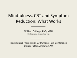 Mindfulness, CBT and Symptom Reduction: What Works