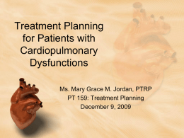 Treatment Planning for Patients with Cardiopulmonary Dysfunctions