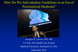 How Do We Individualize Guidelines in an Era of Personalized