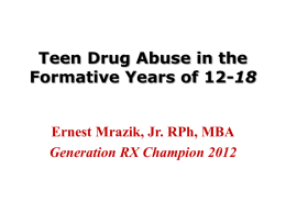 Teen Drug Abuse - Ernest Mrazik Jr.