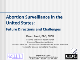 Abortion Surveillance in the United States: Future
