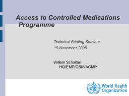 Access to Controlled Medications Programme