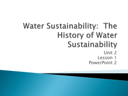 Water Sustainability: The History of Water Sustainability