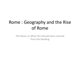 Rome : Geography and the Rise of Rome