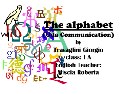 The alphabet story - Liceo Scientifico G.Galilei di Pescara