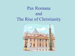 Pax Romana and The Rise of Christianity