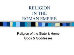 RELIGION IN THE ROMAN EMPIRE