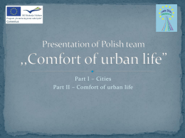 Presentation of Polish team ,,Comfort of urban life”
