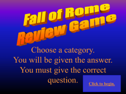 Hr 12 – Rome Jeopardy Review Game