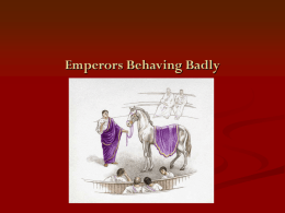 Emperors Behaving Badly - 43-491-spring08-rome