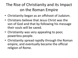 Rome Notes Ch 6 part 3 - Christianity