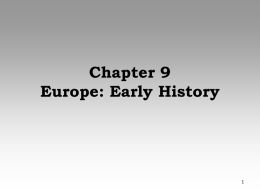 Chapter 9 Europe: Early History