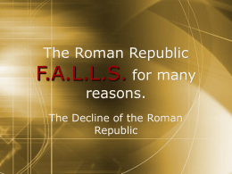 The Roman Republic F.A.L.L.S. for many reasons.