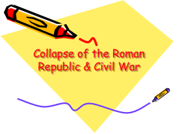 Collapse of the Roman Republic & Civil War