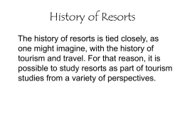 History of Resorts