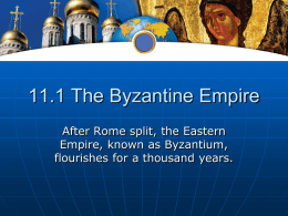 11.1 The Byzantine Empire - Doral Academy Preparatory