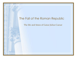 The Fall of the Roman Republic