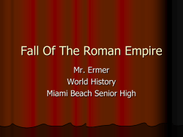 The Rise of Christianity & Fall Of The Roman Empire