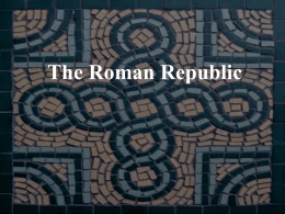 The Roman Republic Romulus and Remus