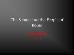 The Senate and the People of Rome - HFAWorldHistory-Kos